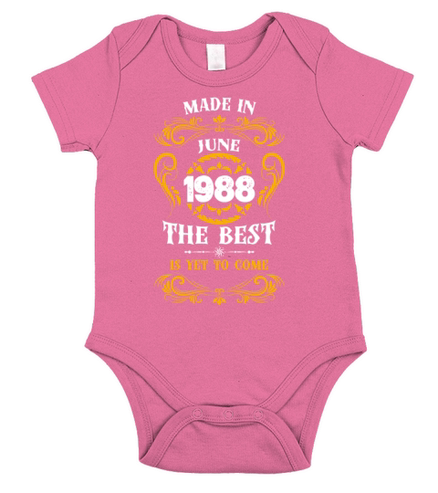 Made In June 1988 The Best Short Sleeve Baby One-Piece