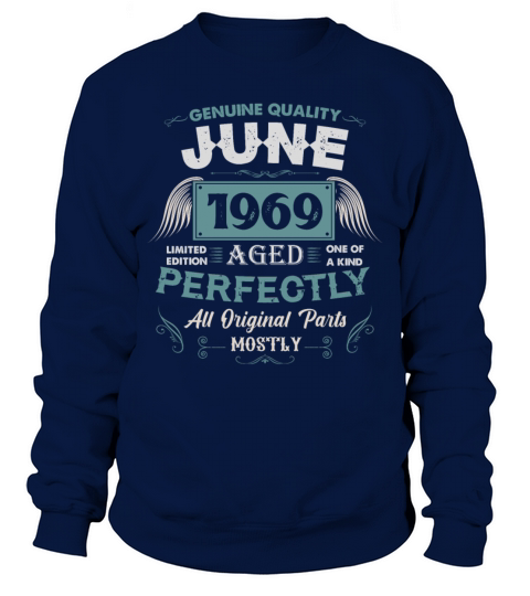 June 1969 Vintage Birthday Present Sweatshirt Unisex