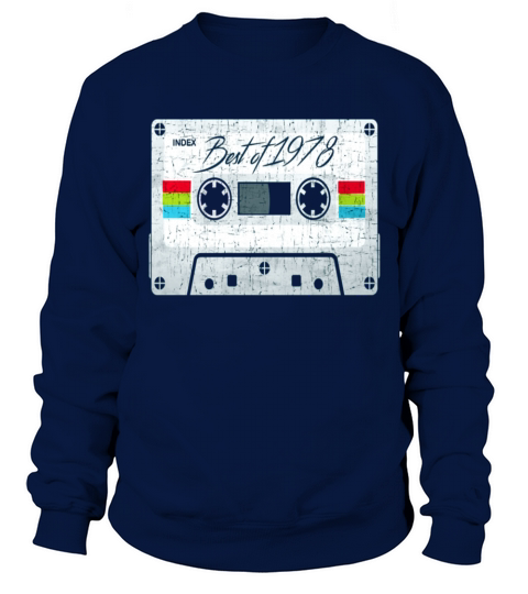 Vintage Best of 1978 70s mix tape cassette funny Sweatshirt Unisex