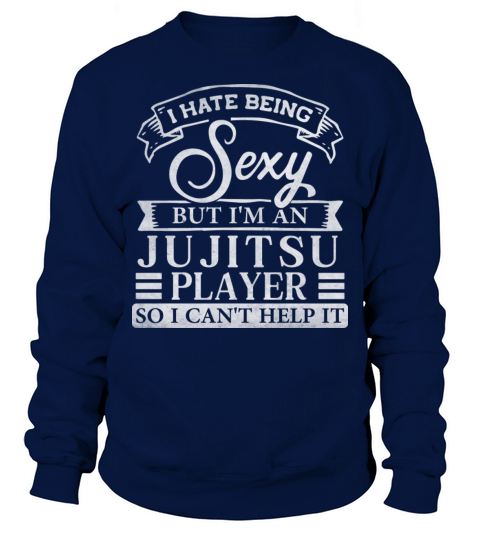 Vintage Ju Jitsu Design With A Funny Quote Sweatshirt Unisex