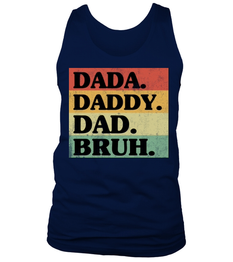 Dada Daddy Dad Bruh Retro Gift For Fathers day Tank Top Unisex