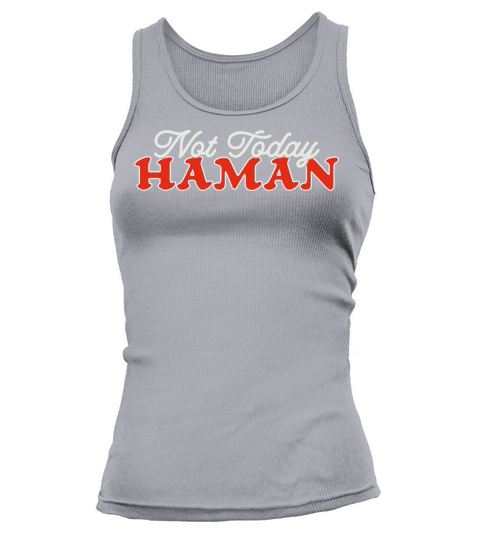 Not Today Haman Purim Judaism Tank top Woman