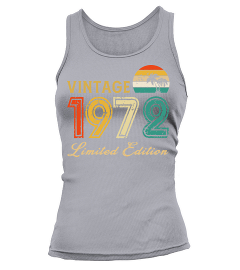 Vintage 1972 Limited Edition Made In 1972 Birthday Tank top Woman