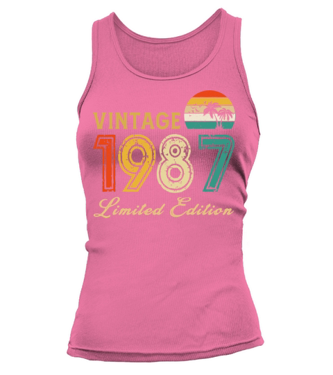 Vintage 1987 Limited Edition Made In 1987 Birthday Tank top Woman