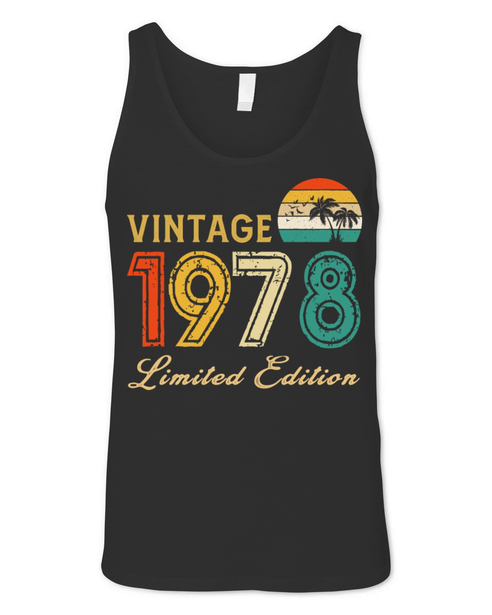 Vintage 1978 Limited Edition Made In 1978 Birthday Unisex Jersey Tank