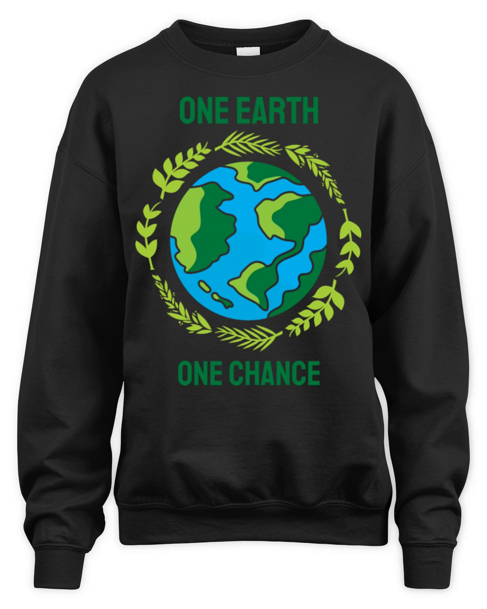 Earth Day One Earth One Chance Pro Environment Unisex Premium Crewneck Sweatshirt
