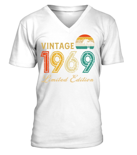 Vintage 1969 Limited Edition Made In 1969 Birthday V-Neck T-shirt