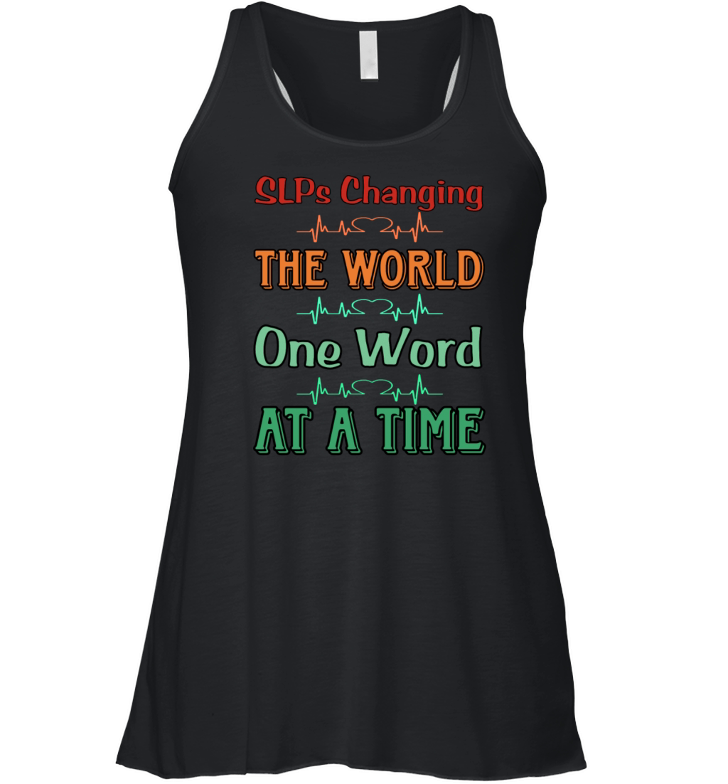 SLPs Changing The World One Word At A Time Women's Flowy Tank Top