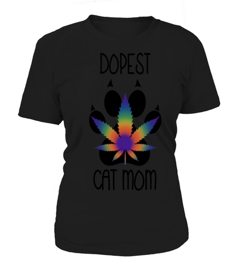 Dope Cat Mom Marijuana Who Loves Cats Women's T-Shirt