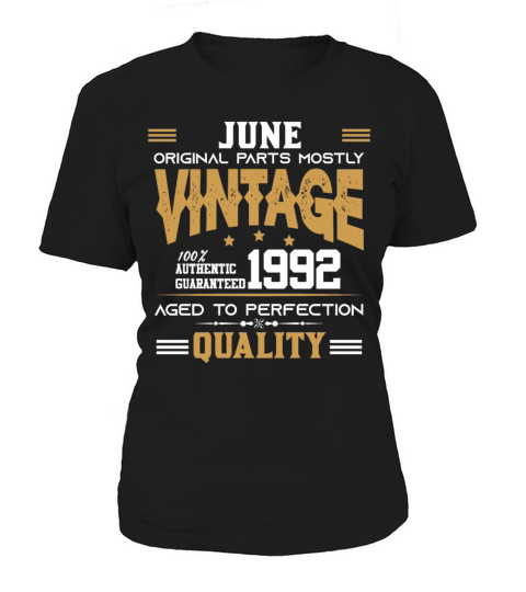 Vintage Aged To Perfection June 1992 Women's T-Shirt