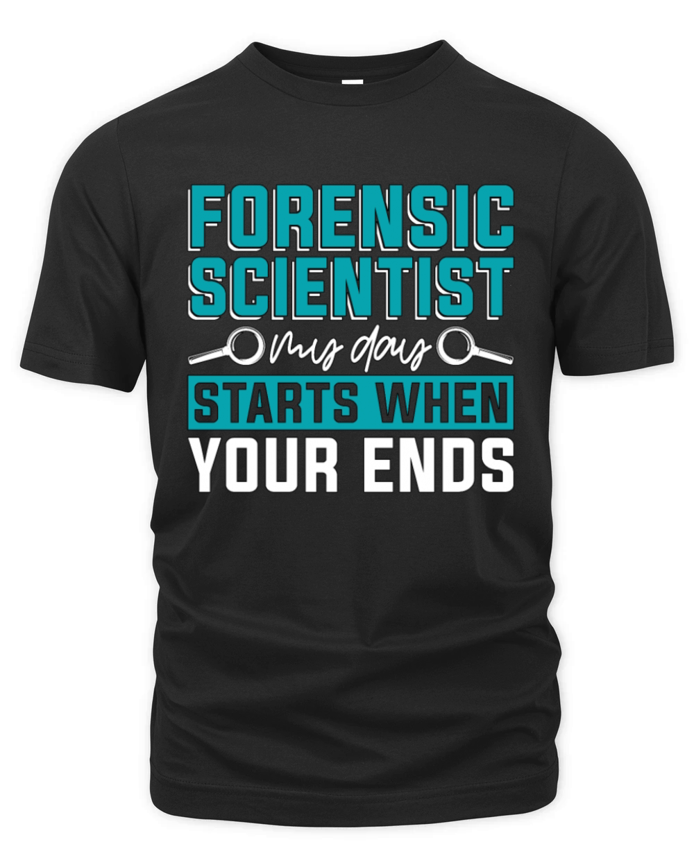 Forensic Scientist My Day Starts When Criminology Organic Unisex T-shirt