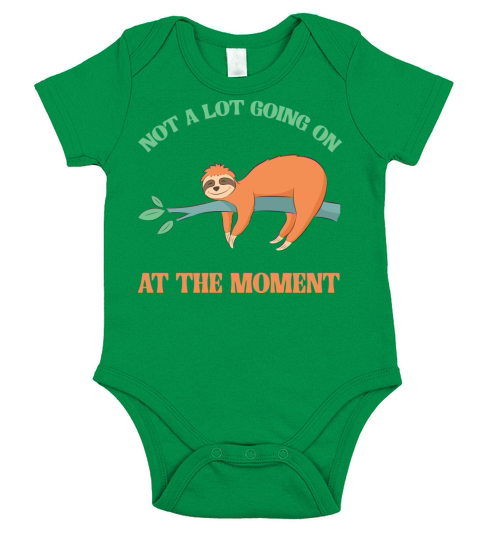 Not A Lot Going On At The Moment Lazy Bored Sloth Short Sleeve Baby One-Piece