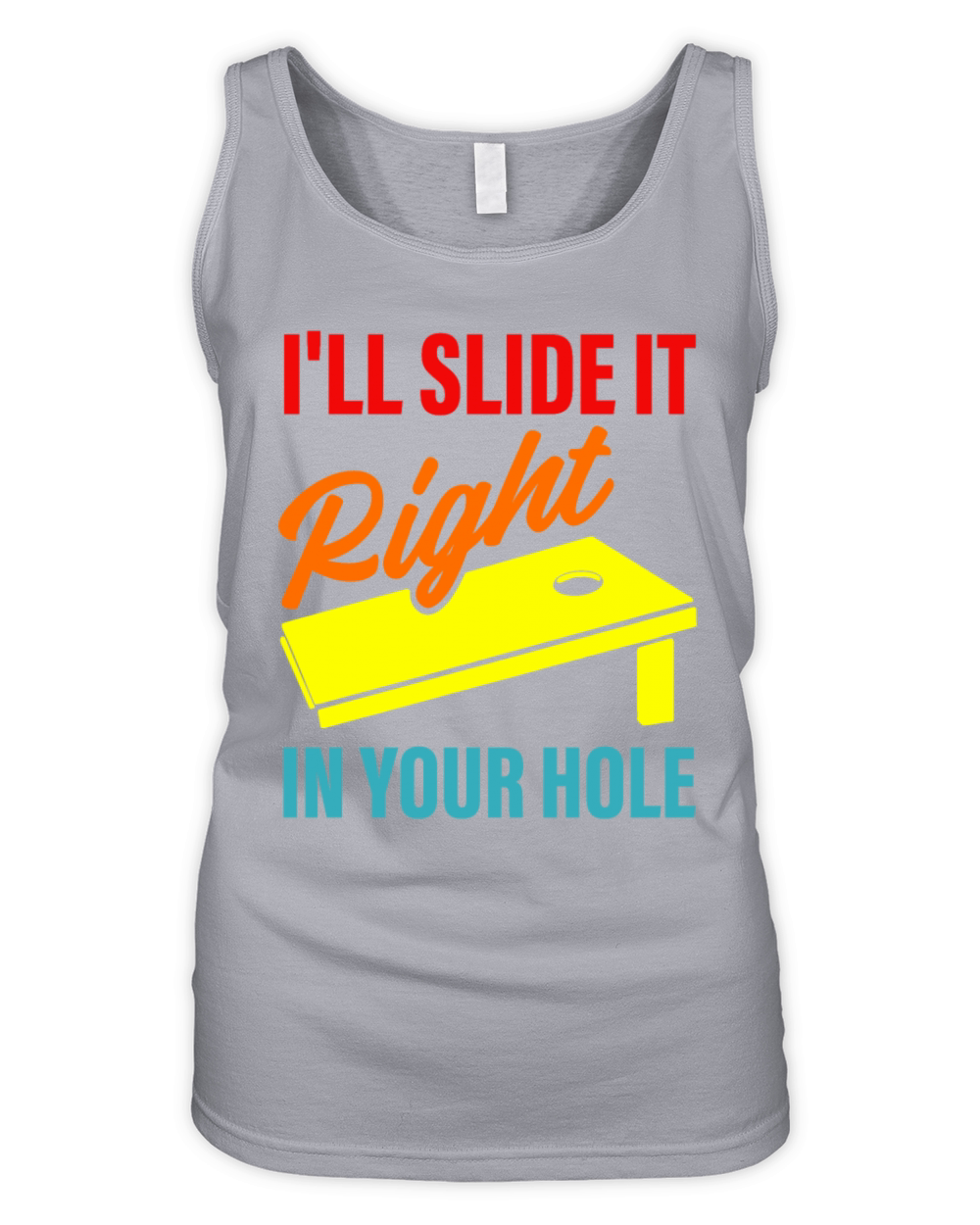 Ill Slide It Right In Your Hole Organic Women's Tank Top