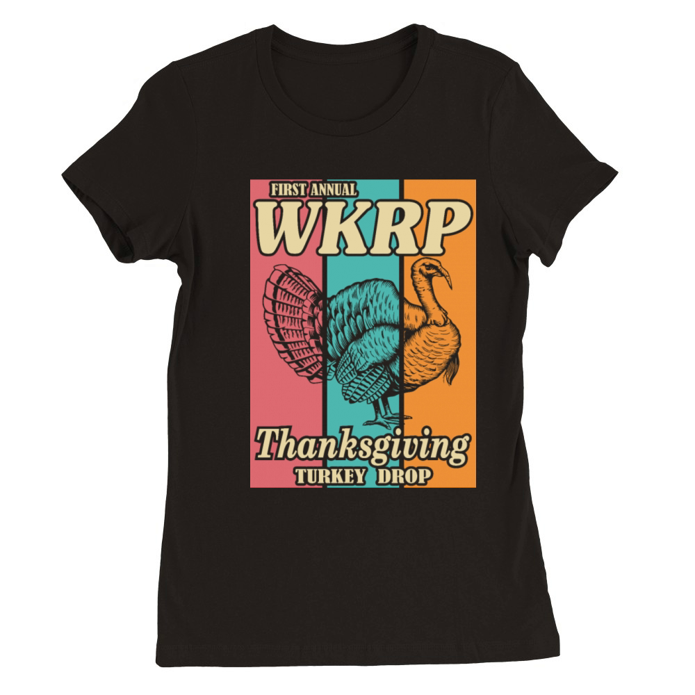WKRP Turkey Drop Vintage Thanksgiving Cincinnati Premium Womens Crewneck T-shirt