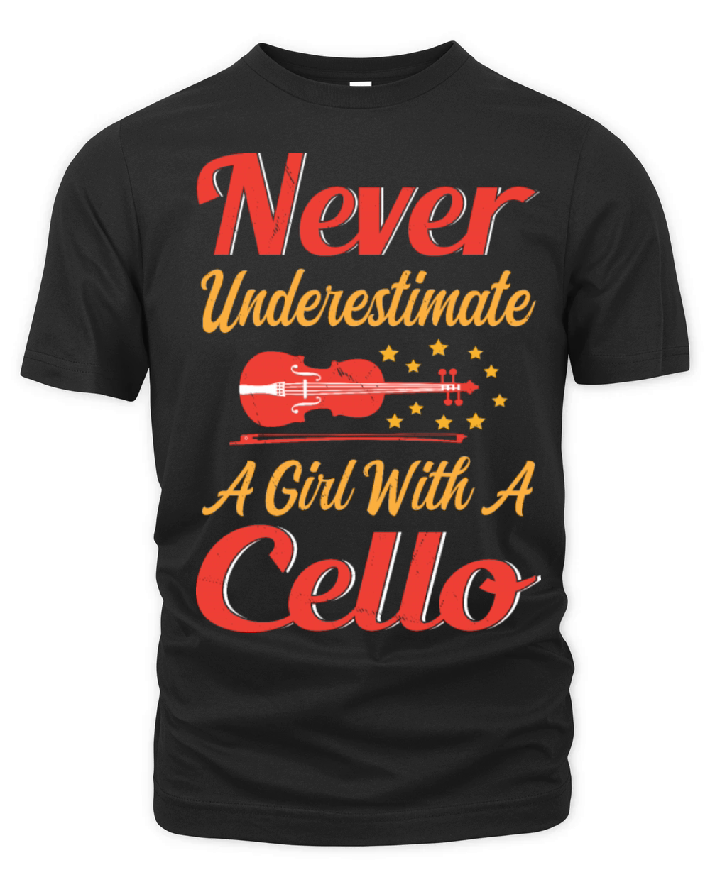Never Underestimate A Girl With A Cello player Organic Unisex T-shirt