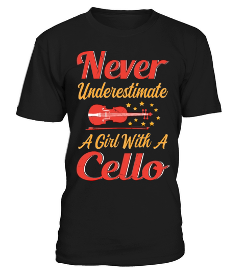 Never Underestimate A Girl With A Cello player T-Shirt Unisex