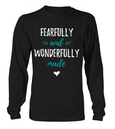 Fearfully And Wonderfully Made God Distressed Long sleeved Unisex