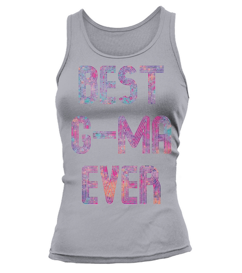 Womens Best G Ma Ever Mother s Day Tank top Woman