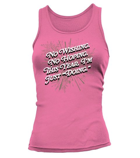 This Year Im Just Doing Motivational Quote Happy N Tank top Woman