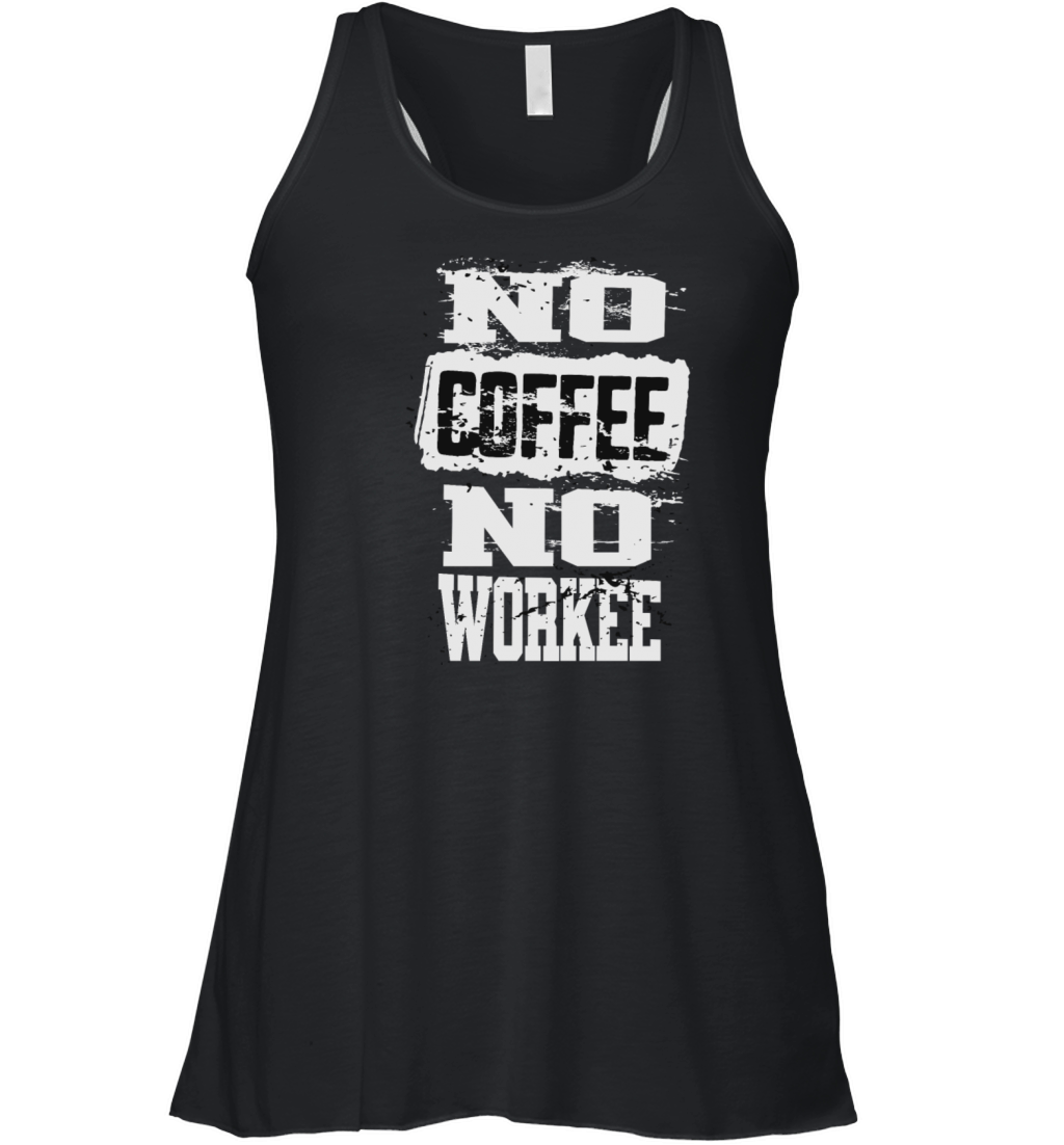 No Coffee no Workee Women's Flowy Tank Top