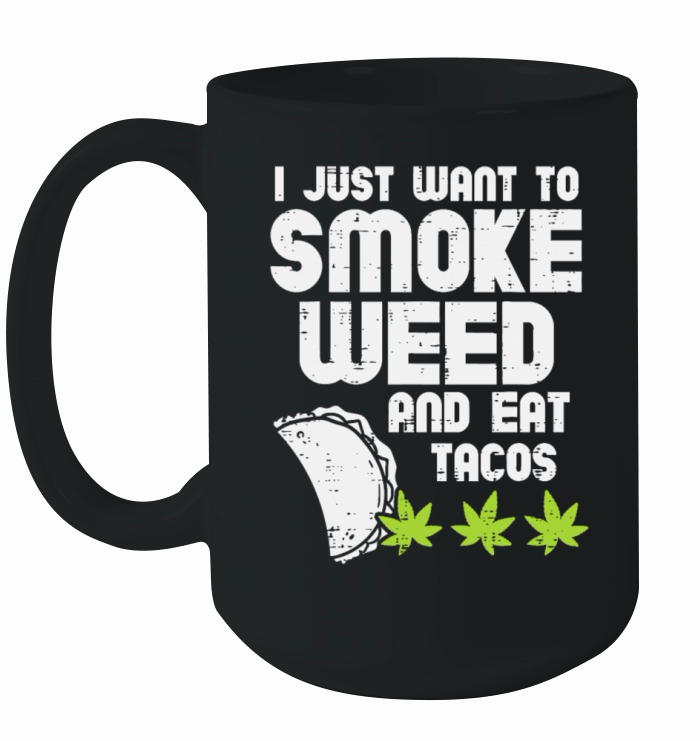 Smoke Weed Eat Tacos Funny Cinco De Mayo Cannabis Ceramic Mug