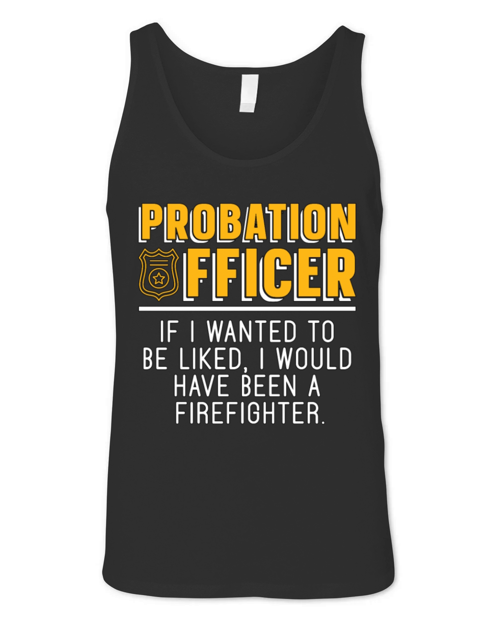 Probation Officer If I Wanted To Be Correctional Unisex Jersey Tank