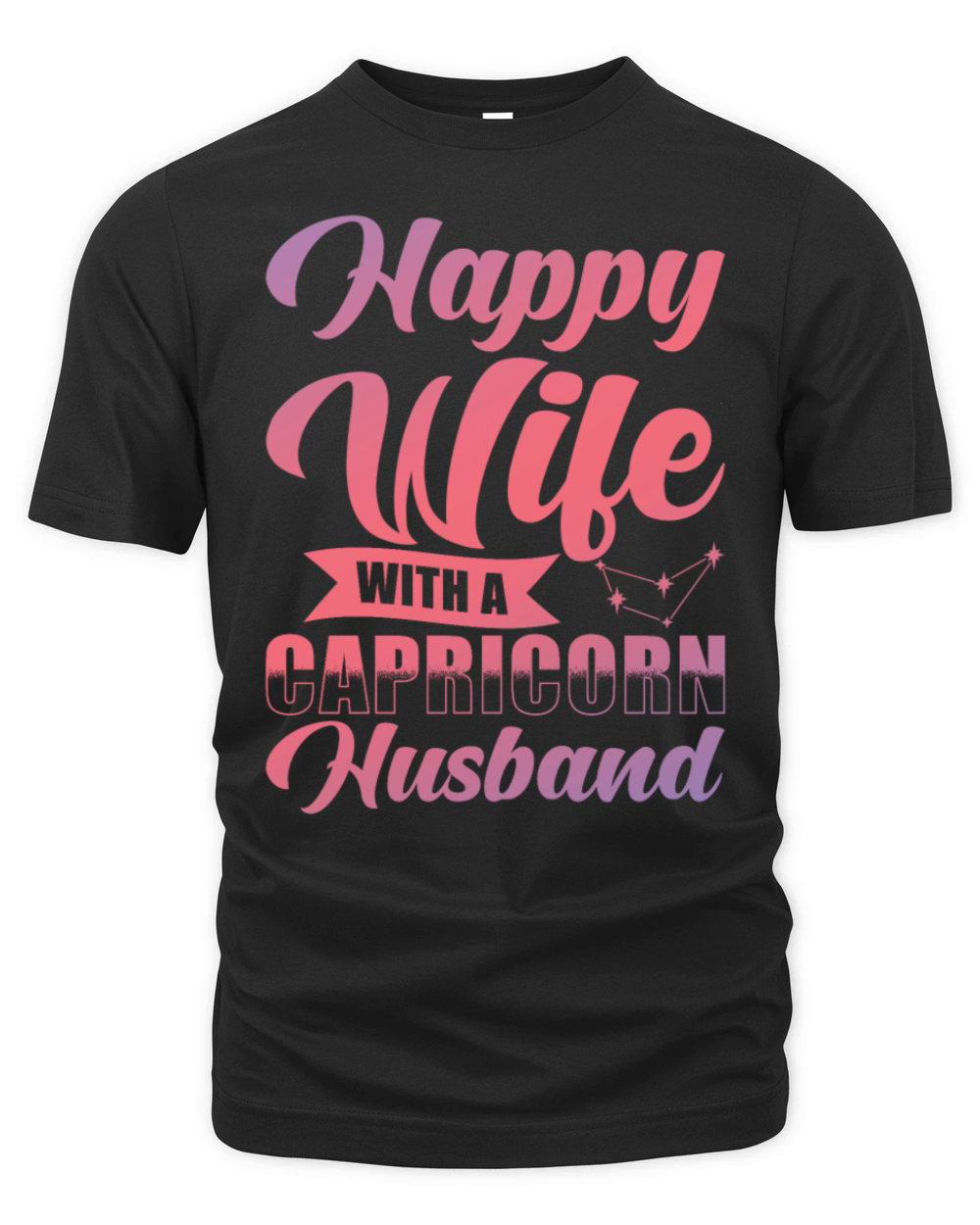Capricorn Zodiac Happy Wife with a Capricorn Organic Unisex T-shirt