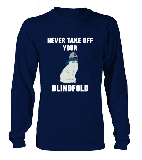 blindfold unblindfold cat kitten movie Long sleeved Unisex