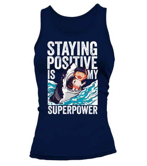 Staying Positive Is My Superpower Tank top Woman