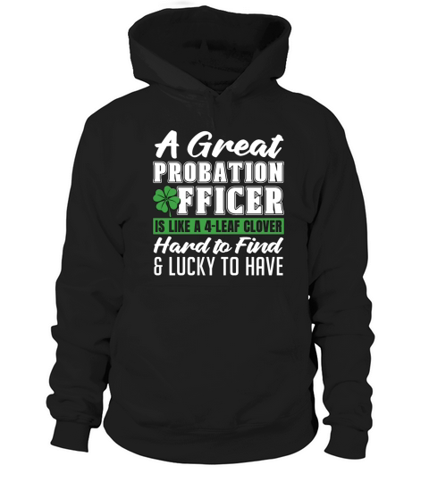 A Great Probation Officer Is Corrections Officers Hoodie Unisex