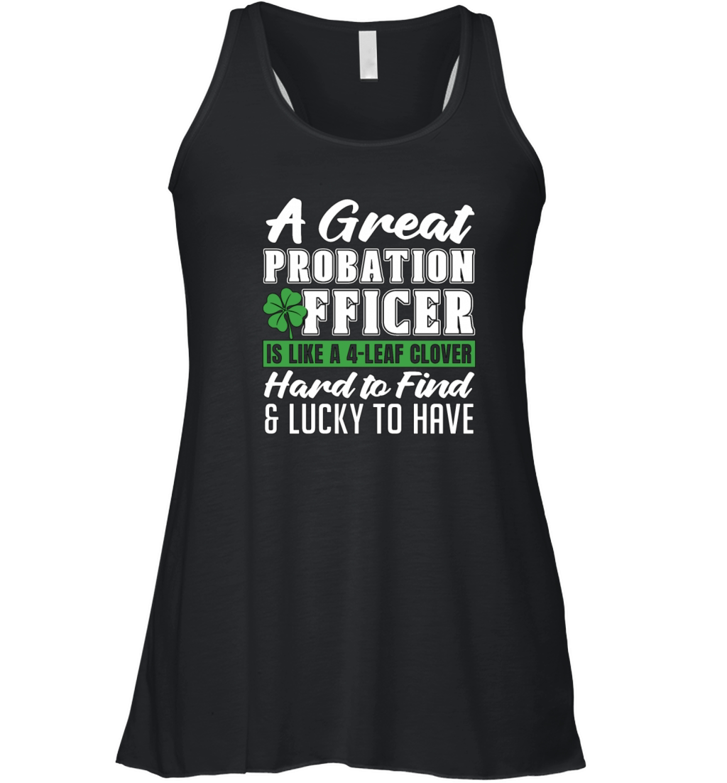 A Great Probation Officer Is Corrections Officers Women's Flowy Tank Top