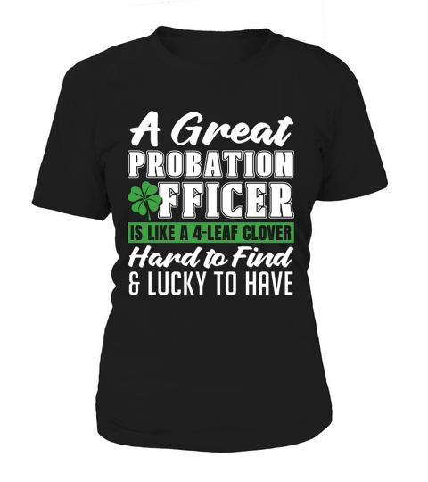 A Great Probation Officer Is Corrections Officers Women's T-Shirt