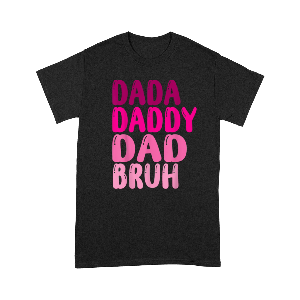 Funny Fathers Day Dada Daddy Dad Bruh women 2023 Premium T-shirt