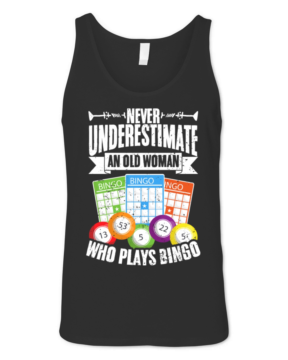 Never Underestimate An Old Woman Vintage Bingo Unisex Jersey Tank