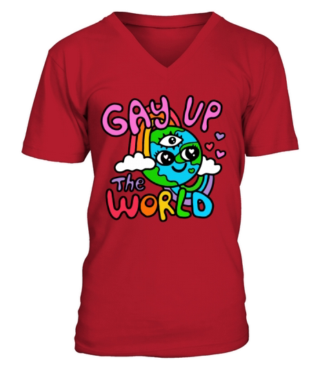 gay up the world V-Neck T-shirt
