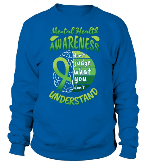 Brain May Green Mental Health Awareness Month Sweatshirt Unisex