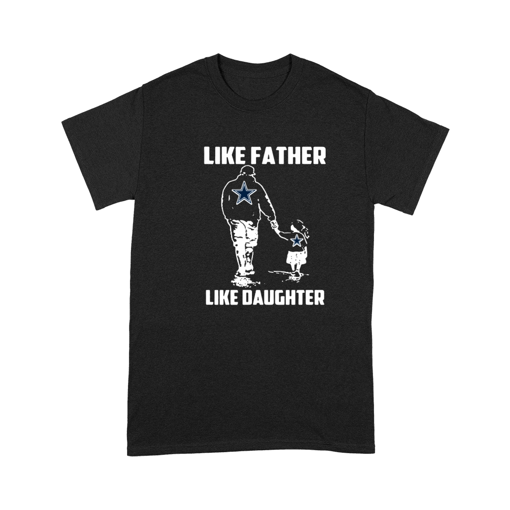 Like Father Like Daughter Cowboys fans Premium T-shirt