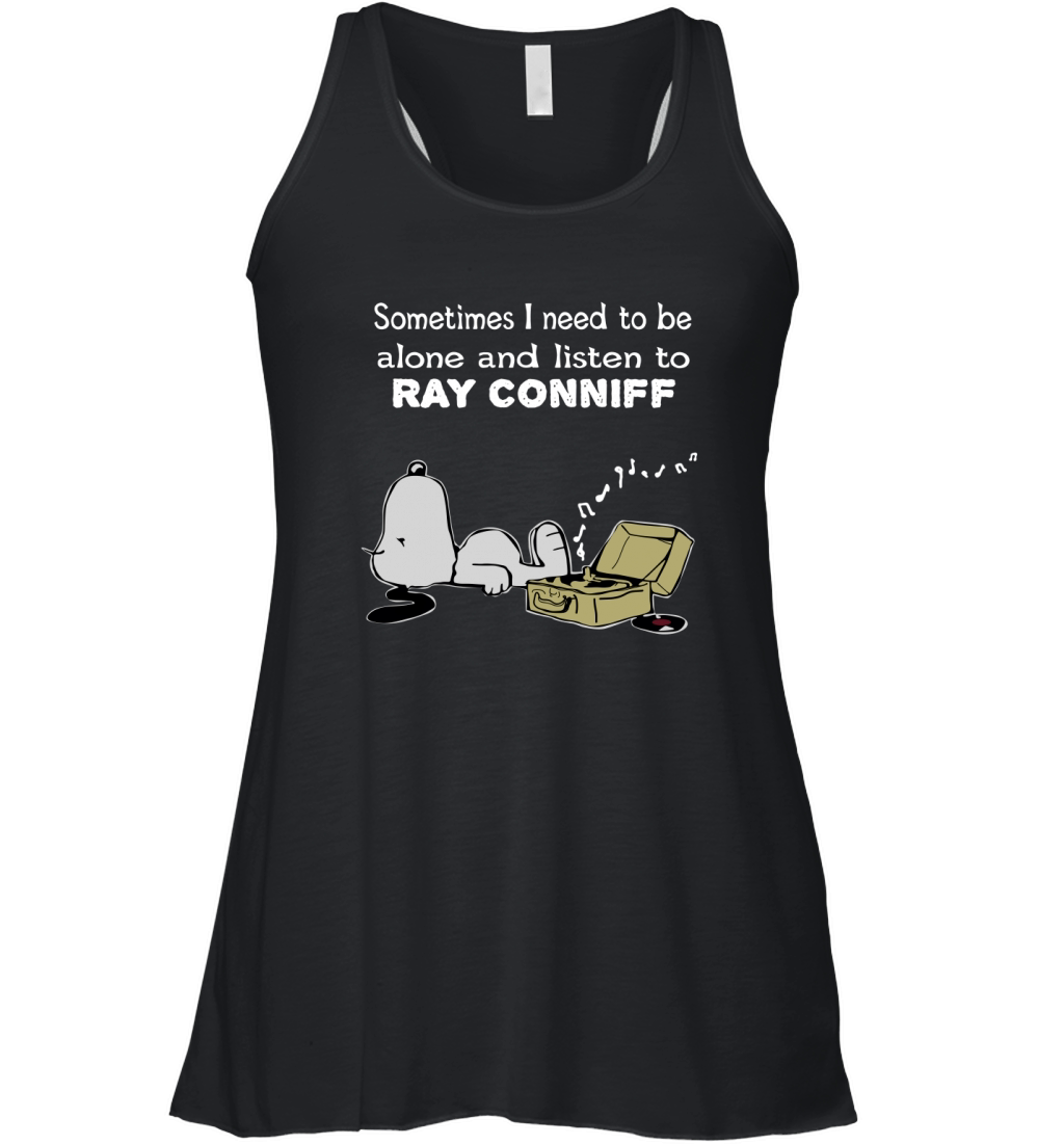 Sometimes I need to be alone and listen to Ray Conniff Women's Flowy Tank Top