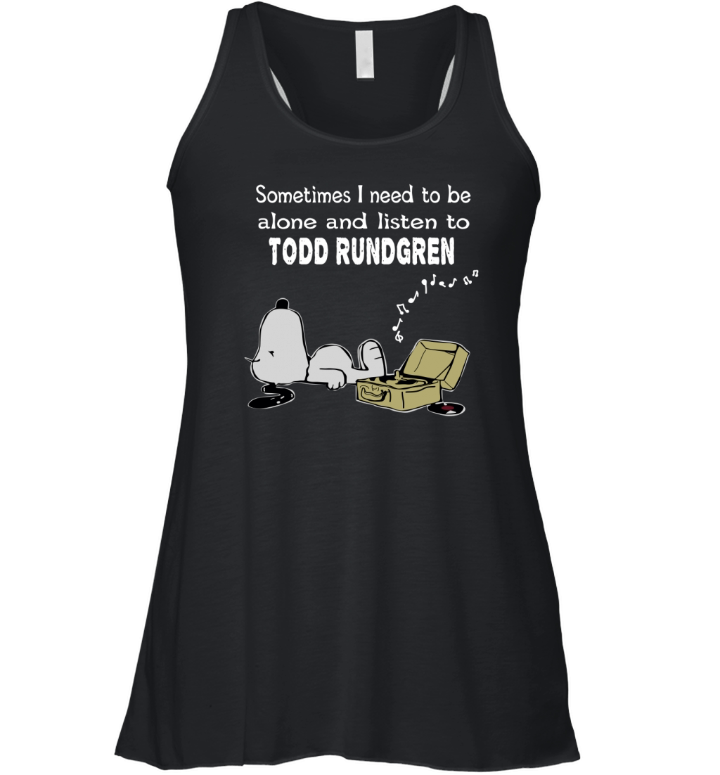 Sometimes I need to be alone and listen to Todd Rundgren Women's Flowy Tank Top