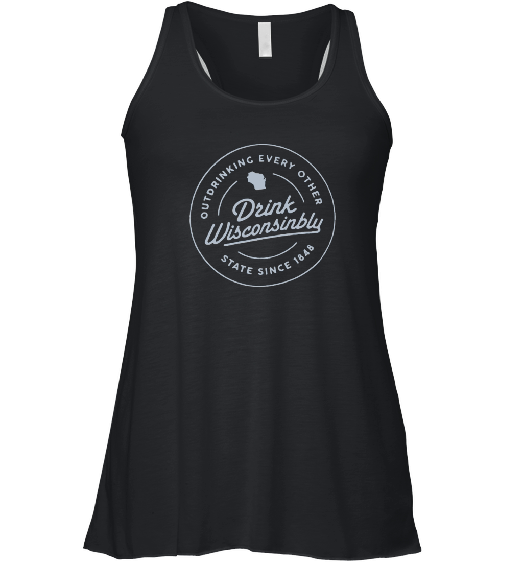 Drink Wisconsinbly Pub outdrinking ever other state since 1848 Women's Flowy Tank Top