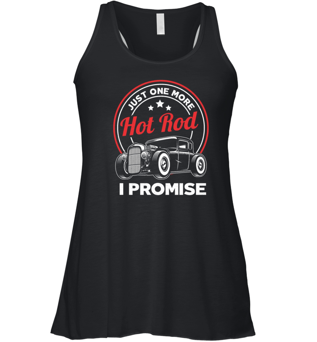 Just One More Hot Rod Classic Car Vintage Hotrod Women's Flowy Tank Top