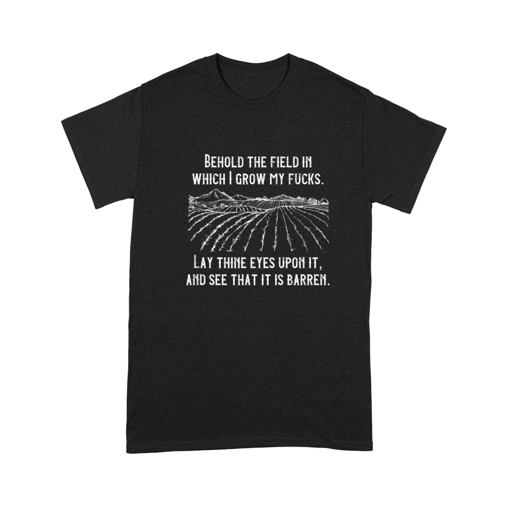 Behold the field in Premium T-shirt