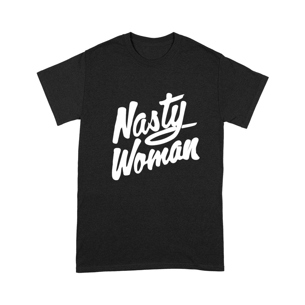 Nasty woman shirt nasty woman tee Premium T-shirt