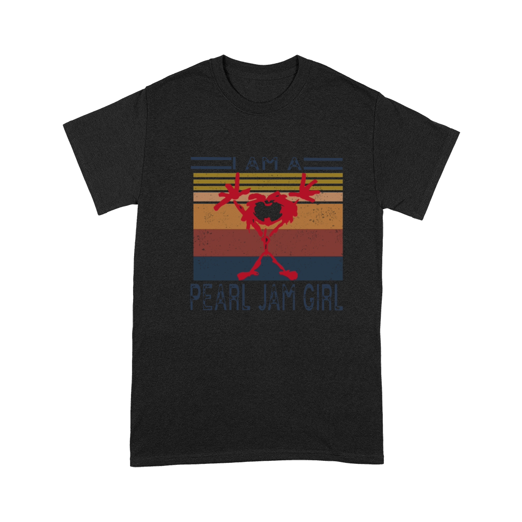 I Am A Pearl Jam Girl Vintage shirt Premium T-shirt