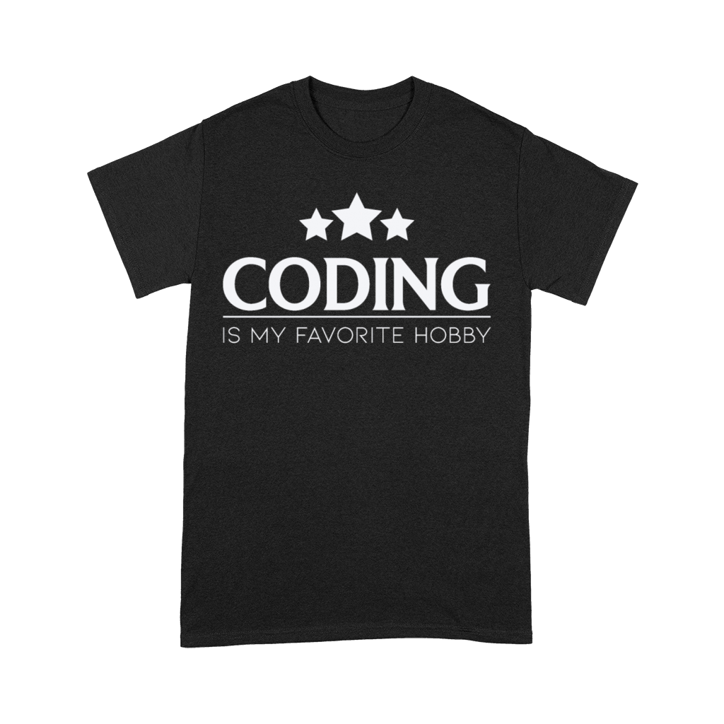 Coding Is My Favorite Hobby Coding Quote Premium T-shirt