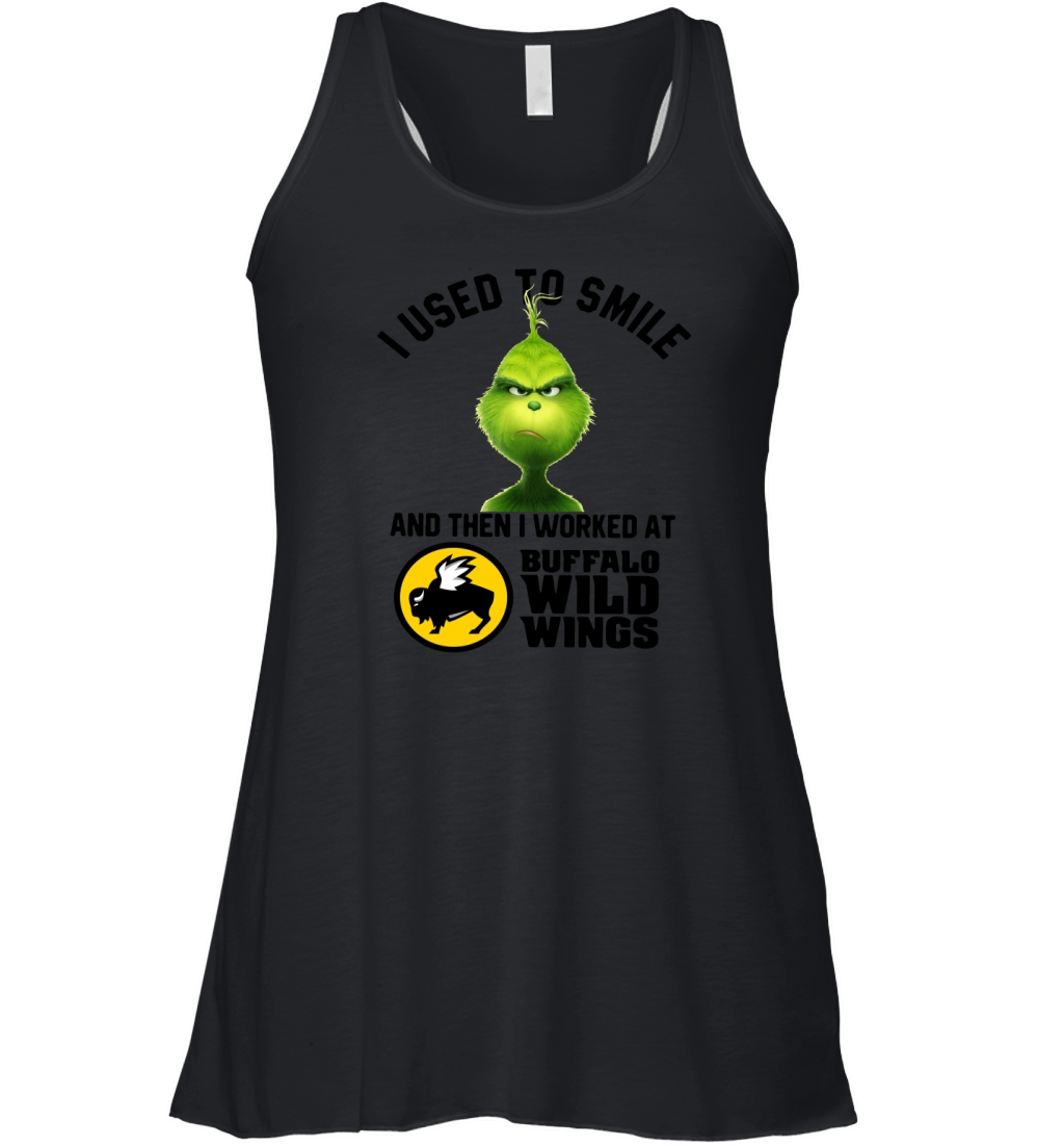 I used to smile and then I worked at Buffalo wild wings Women's Flowy Tank Top