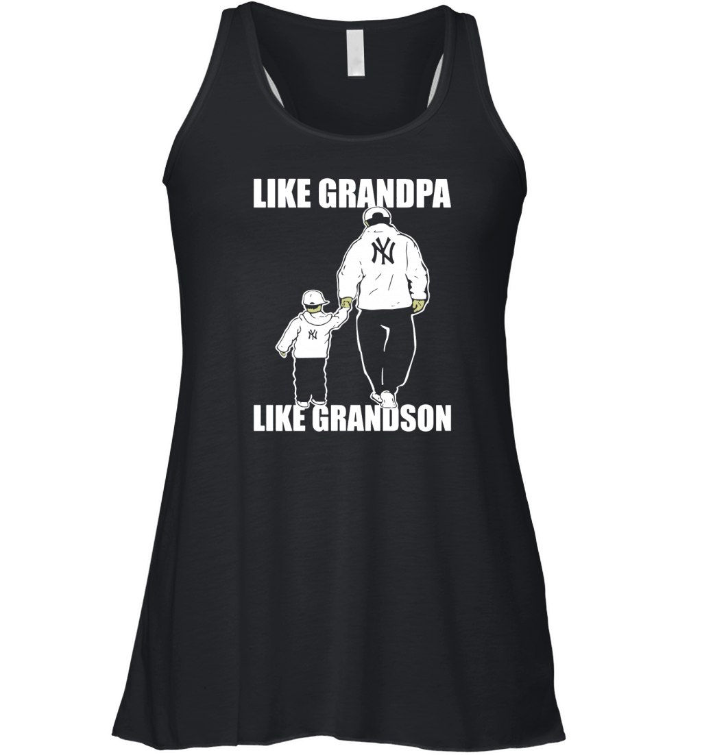 Yankees Like Grandpa Like Grandson tshirt Women's Flowy Tank Top