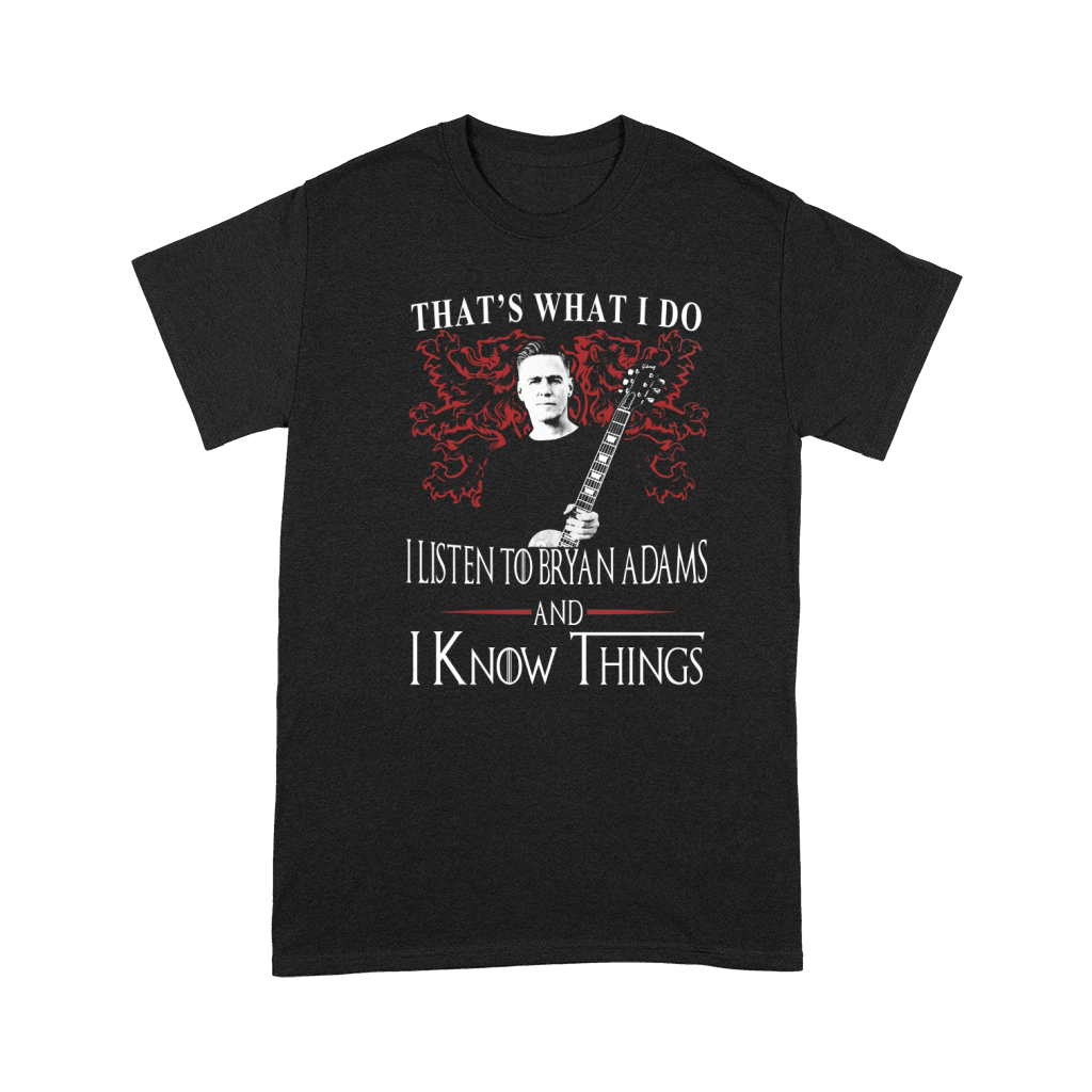 Bryan Adams I KNOW THINGS Premium T-shirt