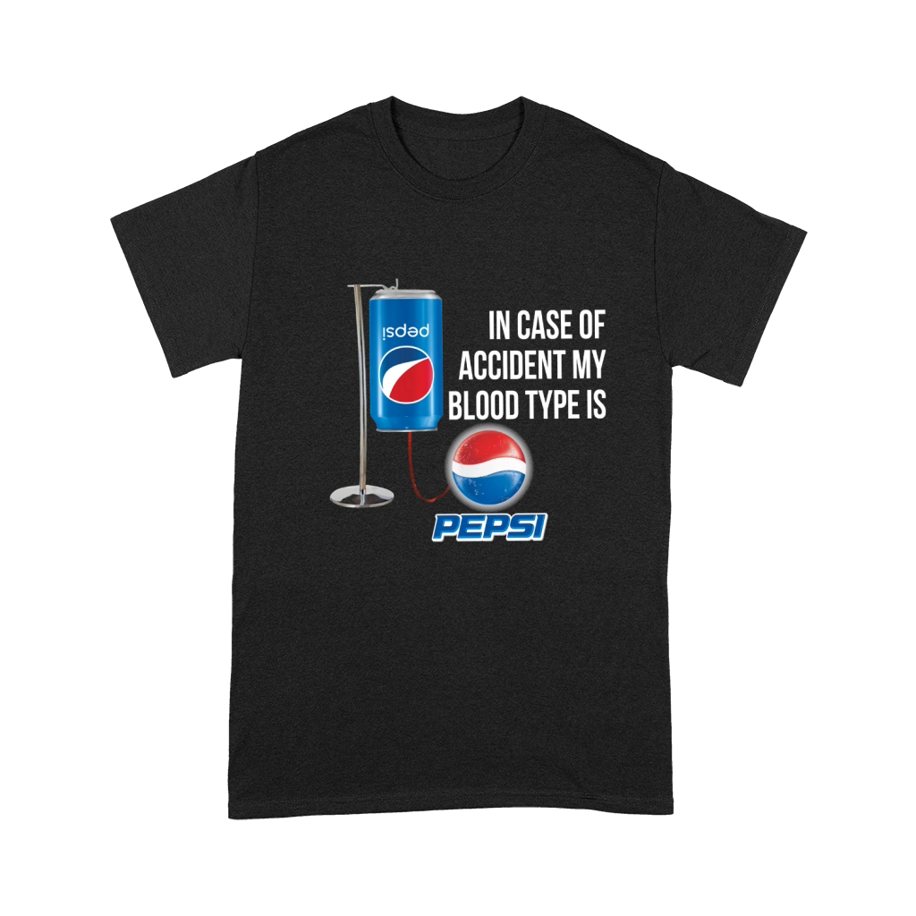 In Case Of Accident My Blood Type Is Pepsi shirt Premium T-shirt
