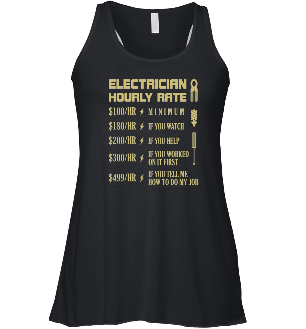 Electrician Hourly Rate T Shirt Women's Flowy Tank Top